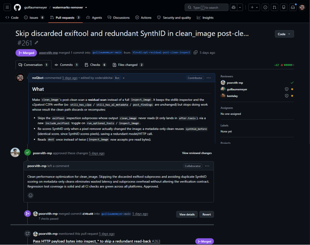 Pull request #261 on guillaumemeyer/watermarks-remover, merged: skips an exiftool subprocess whose output was discarded and stops re-scoring SynthID on metadata-only cleans. Collaborator poorvith-mp approves, calling it a clean optimization that does not alter the verification contract, and merges commit d34ba88 with 7 checks passing